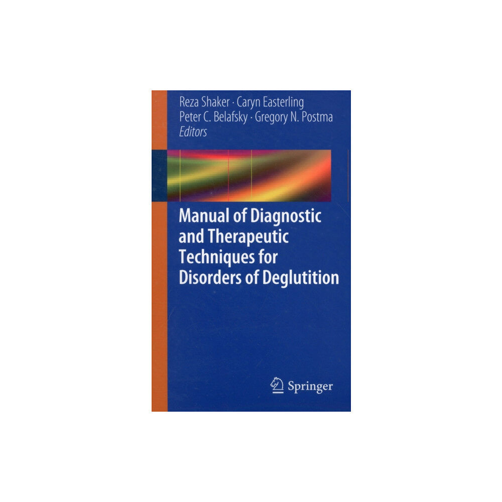 Springer-Verlag New York Inc. Manual of Diagnostic and Therapeutic Techniques for Disorders of Deglutition (häftad, eng)