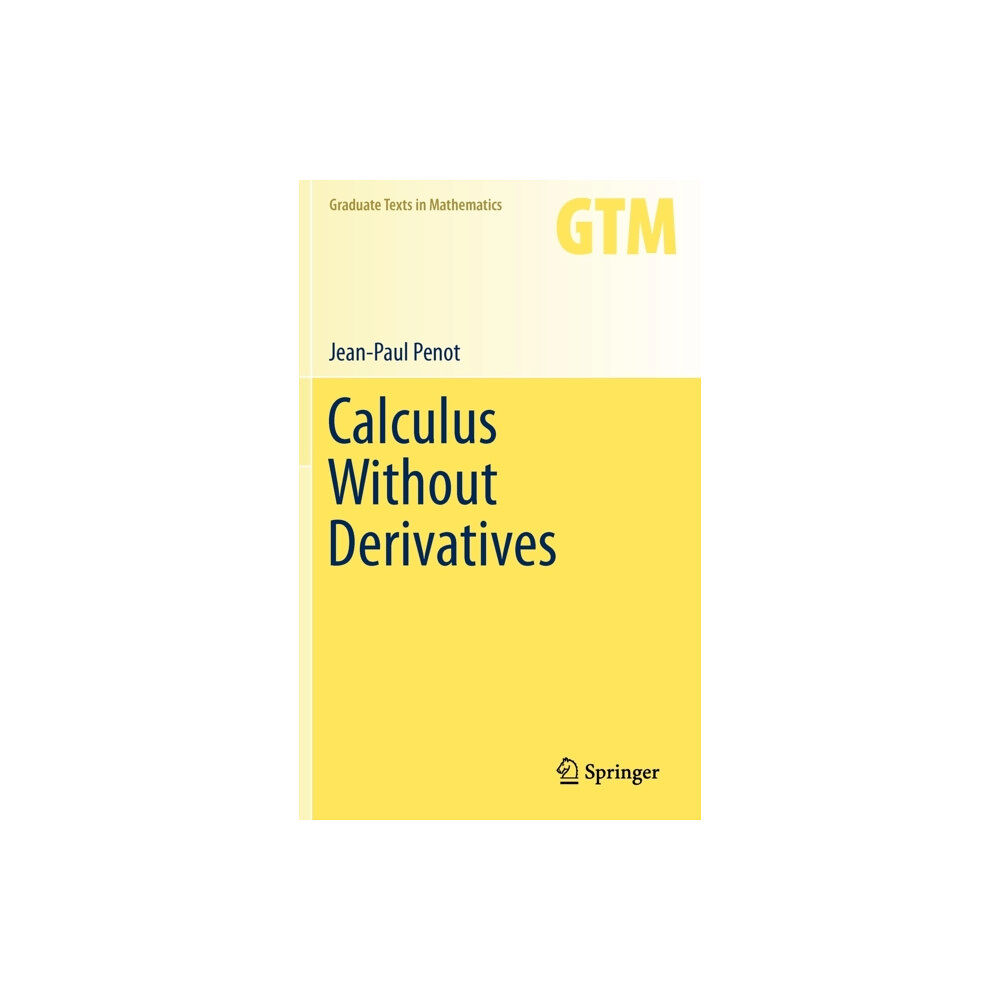 Springer-Verlag New York Inc. Calculus Without Derivatives (inbunden, eng)