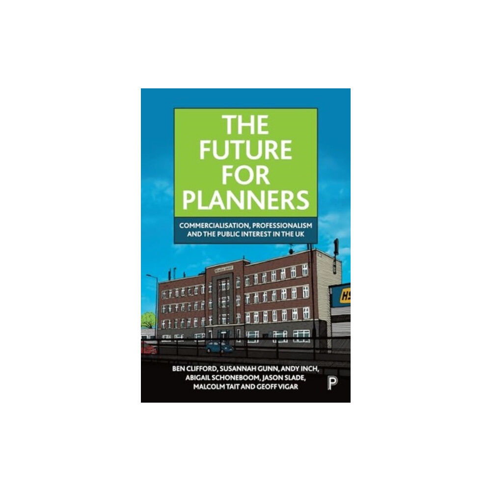 Bristol University Press The Future for Planners (inbunden, eng)