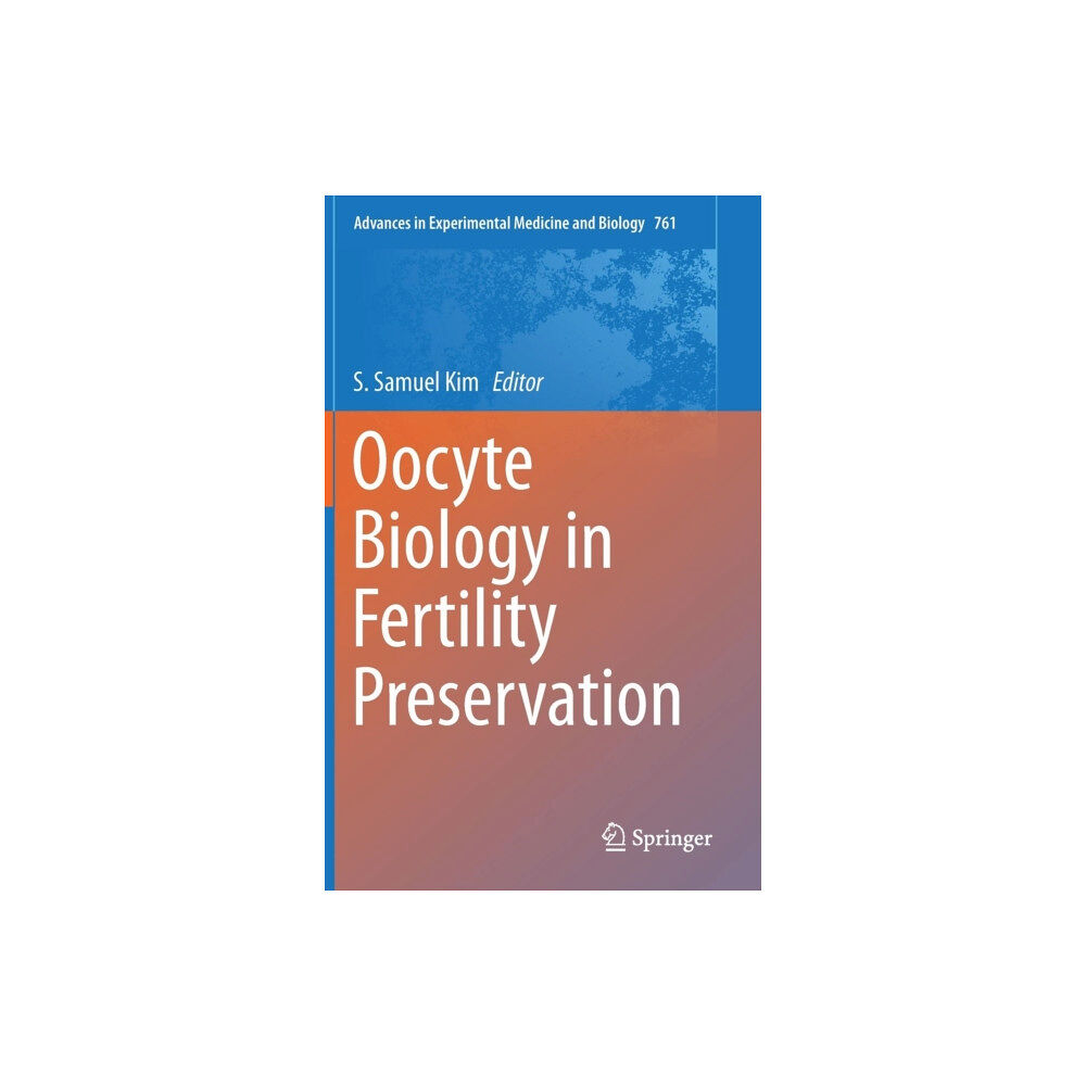 Springer-Verlag New York Inc. Oocyte Biology in Fertility Preservation (inbunden, eng)