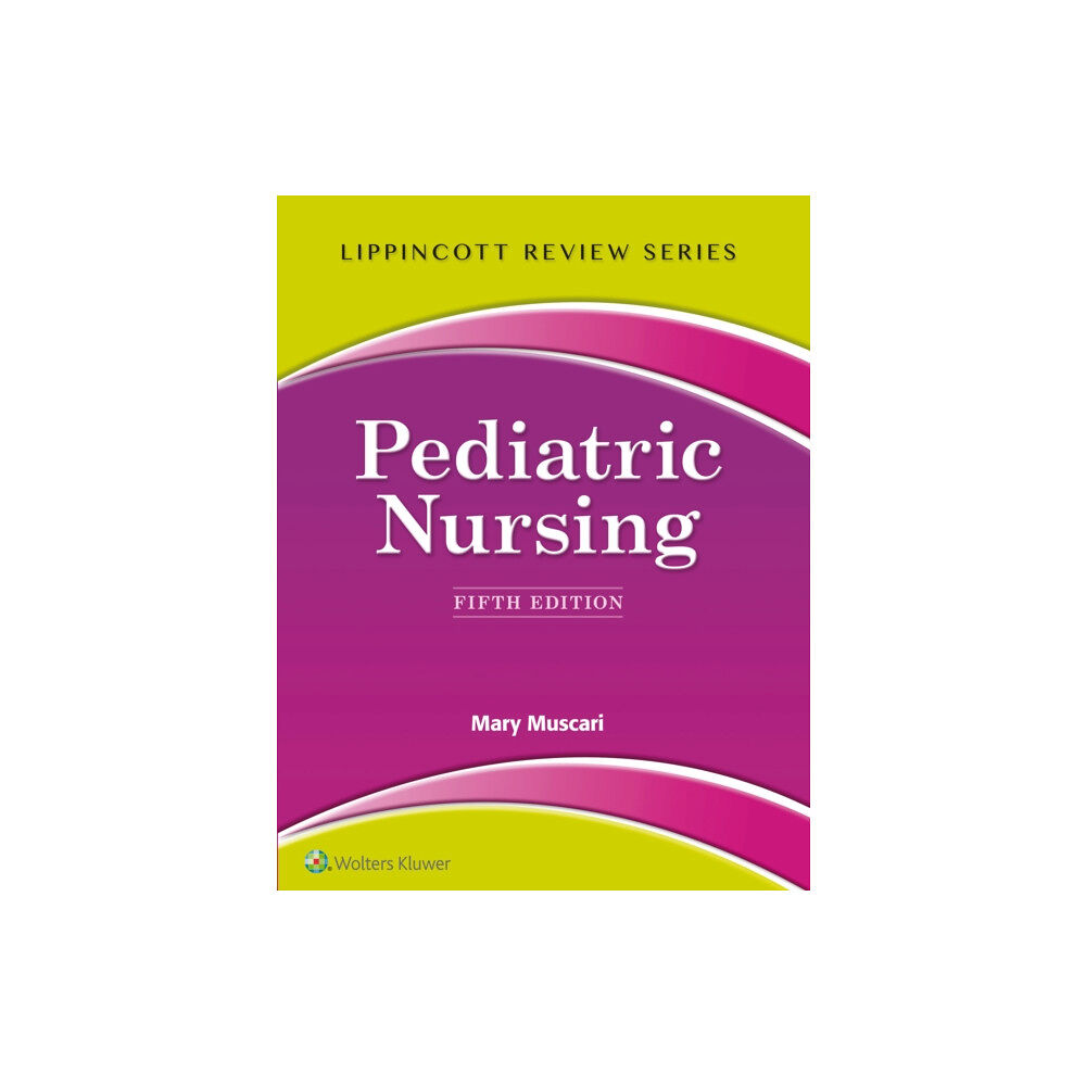 Lippincott Williams and Wilkins Lippincott Review: Pediatric Nursing (häftad, eng)