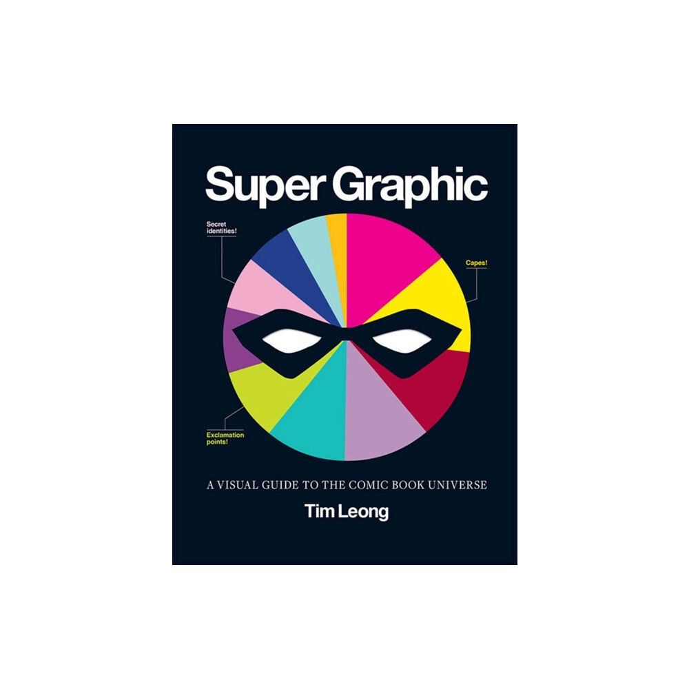 Chronicle Books Super Graphic (häftad, eng)