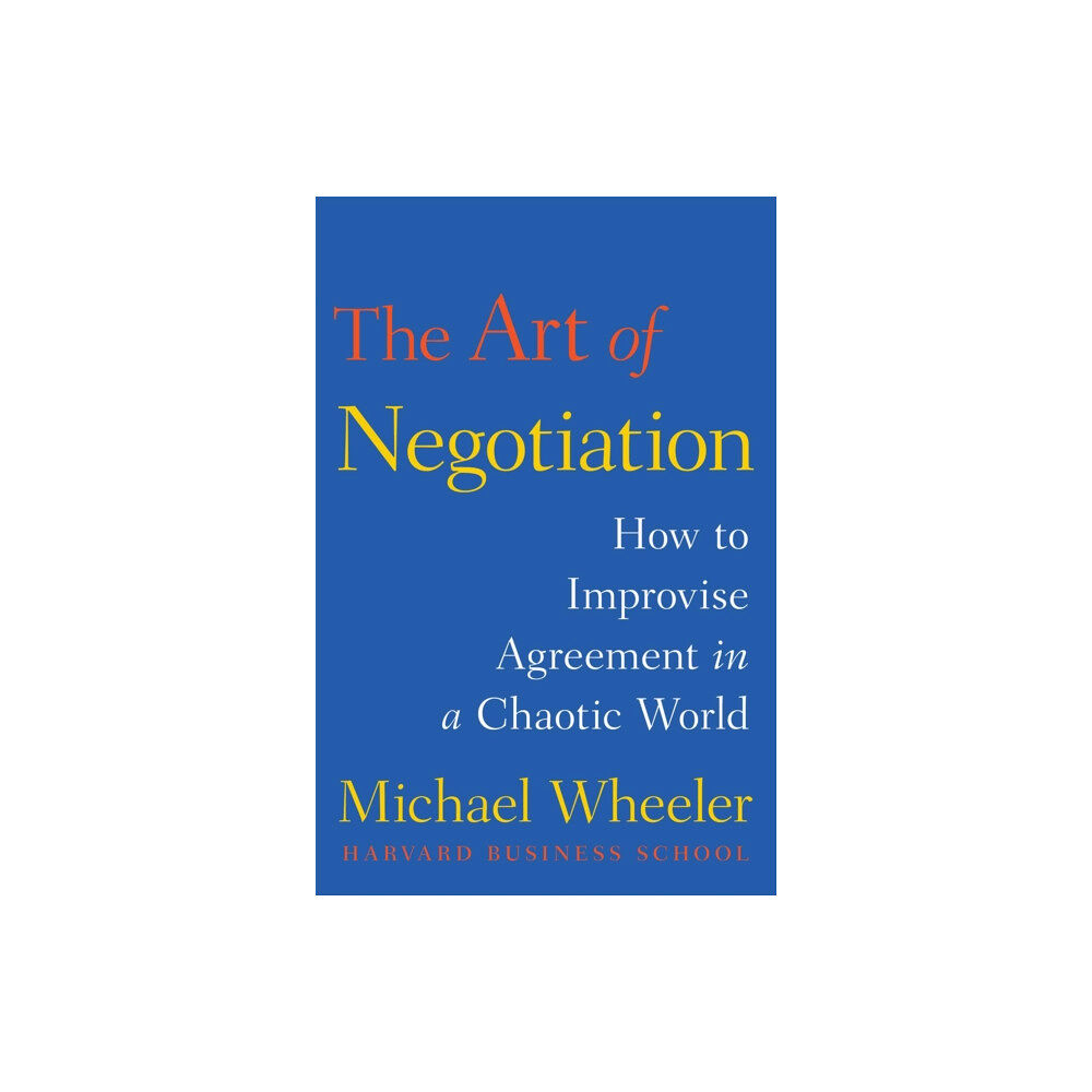 Simon & Schuster The Art of Negotiation (inbunden, eng)