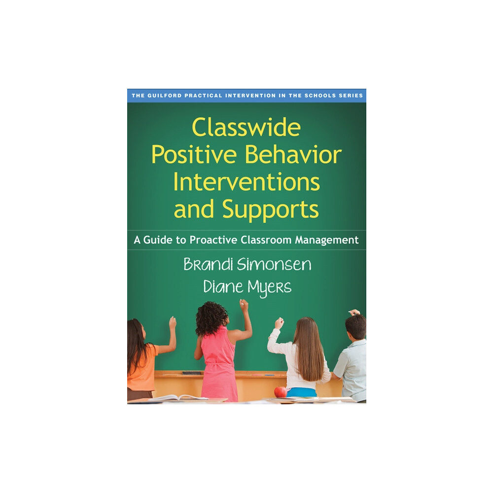 Guilford Publications Classwide Positive Behavior Interventions and Supports (häftad, eng)