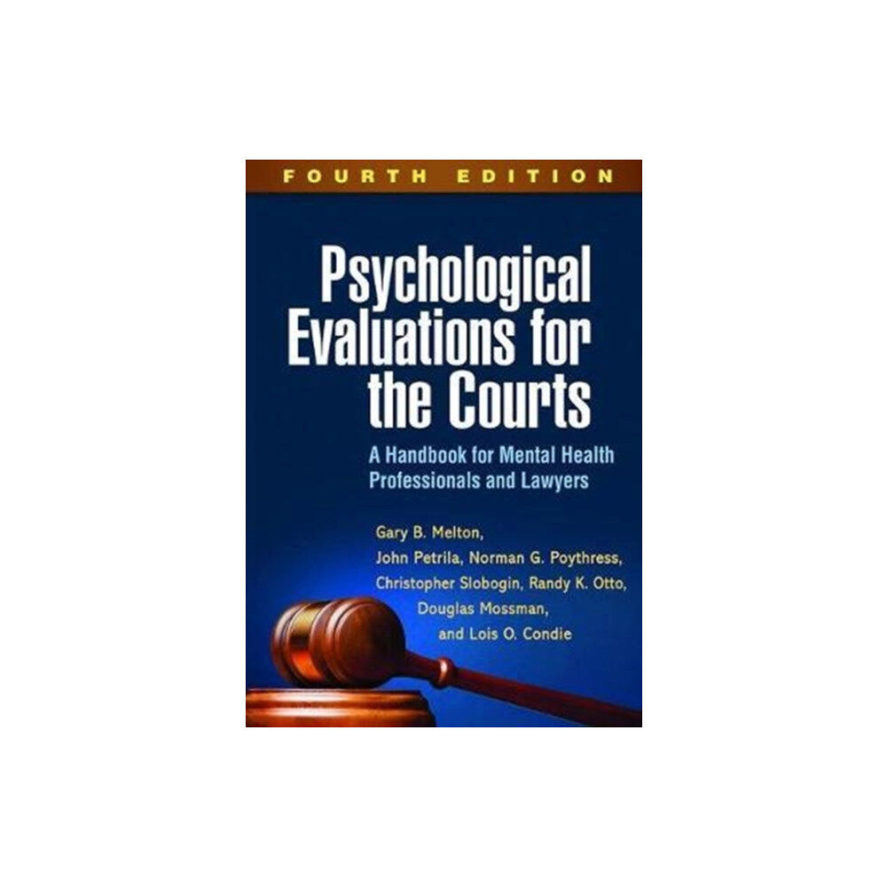 Guilford Publications Psychological Evaluations for the Courts, Fourth Edition (inbunden, eng)