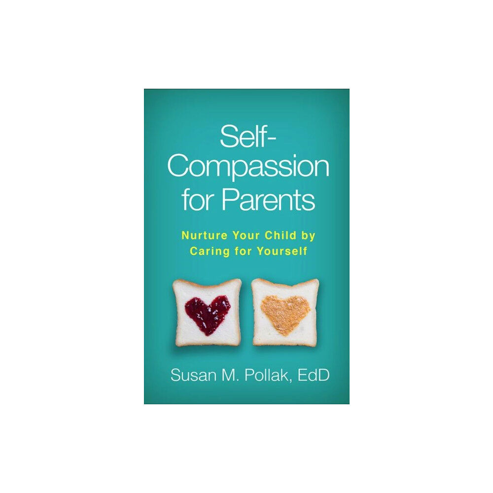 Guilford Publications Self-Compassion for Parents (häftad, eng)