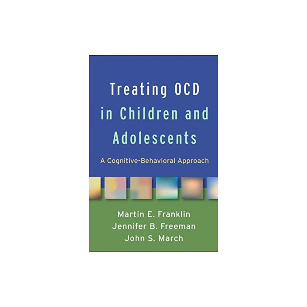 Guilford Publications Treating OCD in Children and Adolescents (inbunden, eng)