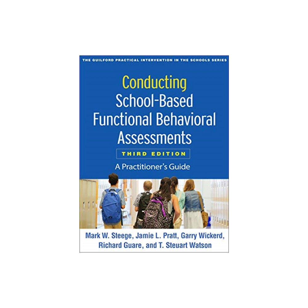 Guilford Publications Conducting School-Based Functional Behavioral Assessments, Third Edition (häftad, eng)