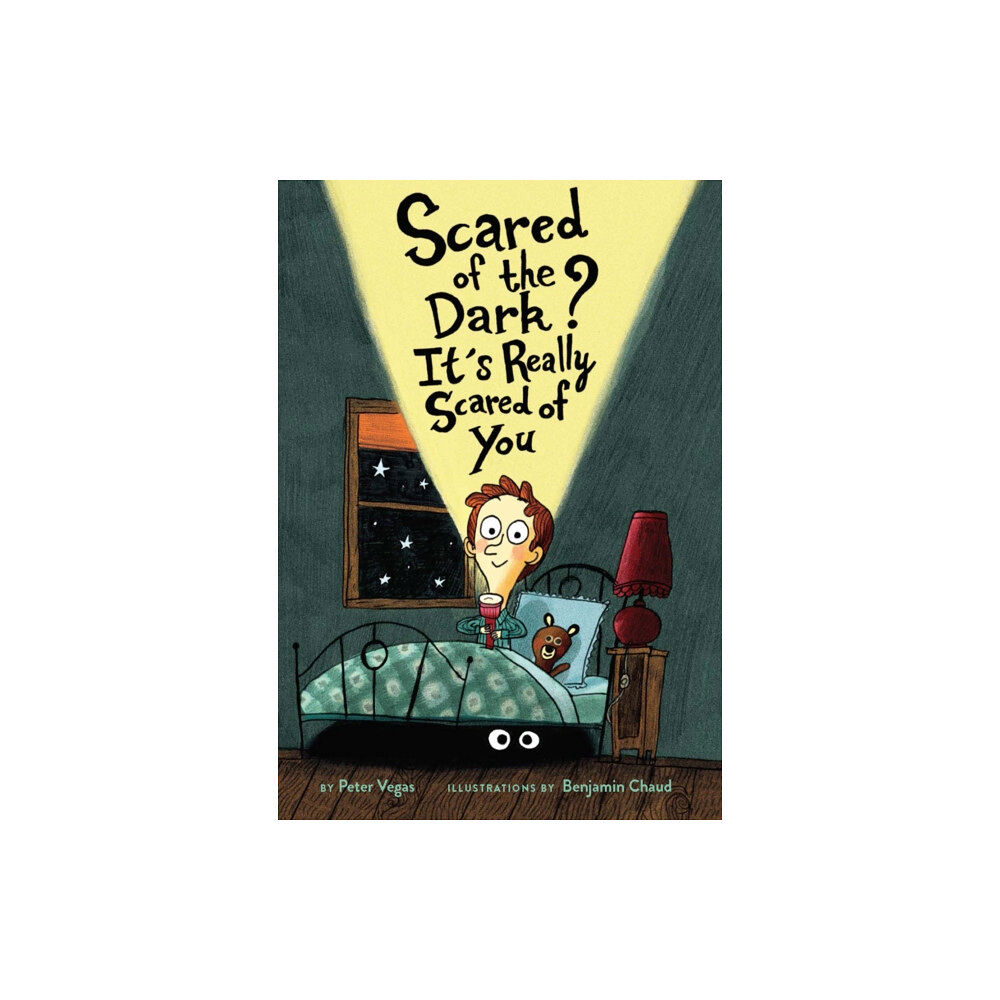 Chronicle Books Scared of the Dark? It's Really Scared of You (inbunden, eng)