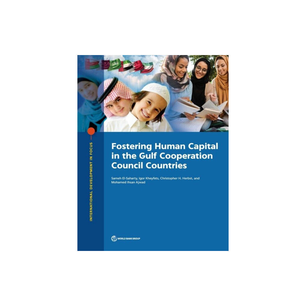 World Bank Publications Fostering human capital in the Gulf Cooperation Council countries (häftad, eng)