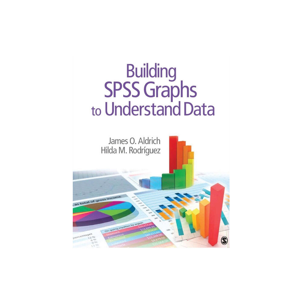 Sage publications inc Building SPSS Graphs to Understand Data (häftad, eng)