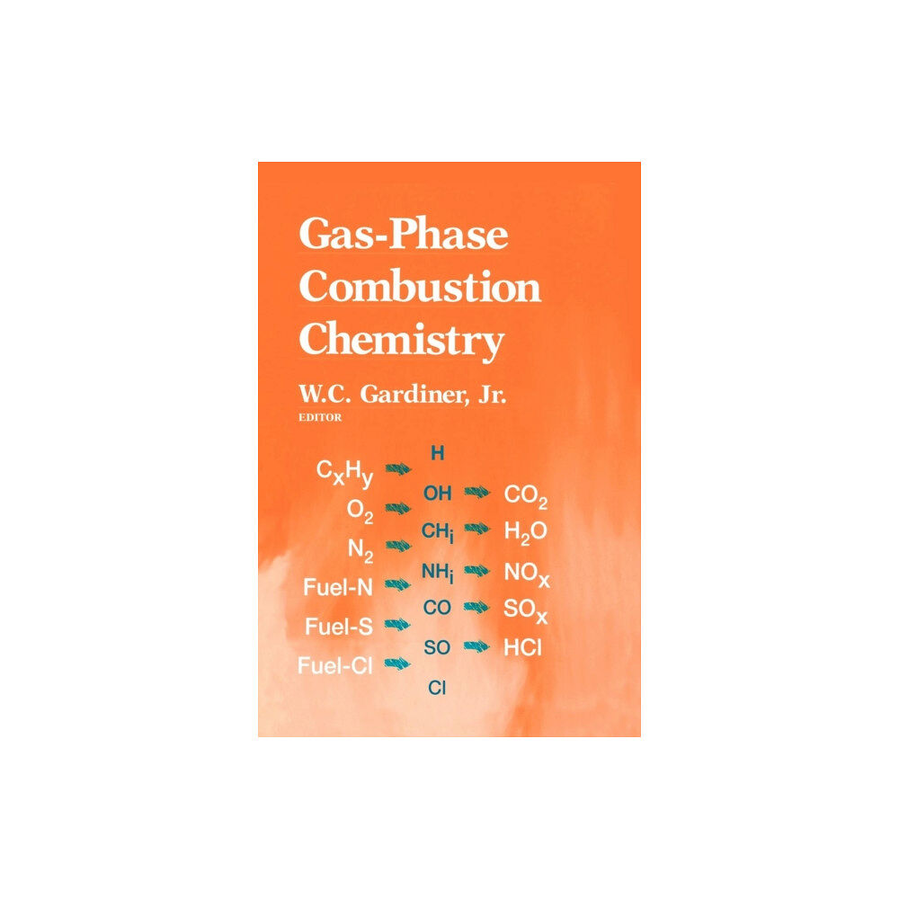 Springer-Verlag New York Inc. Gas-Phase Combustion Chemistry (häftad, eng)