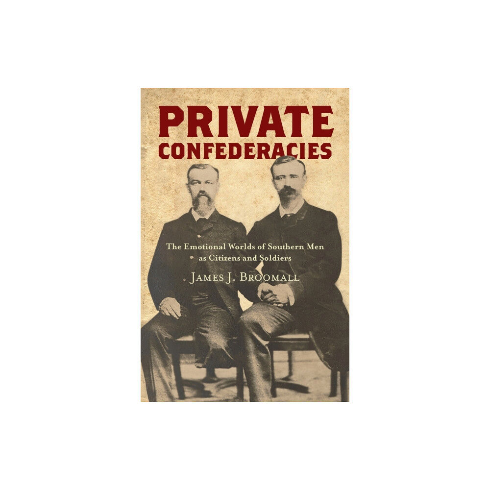 The University of North Carolina Press Private Confederacies (häftad, eng)