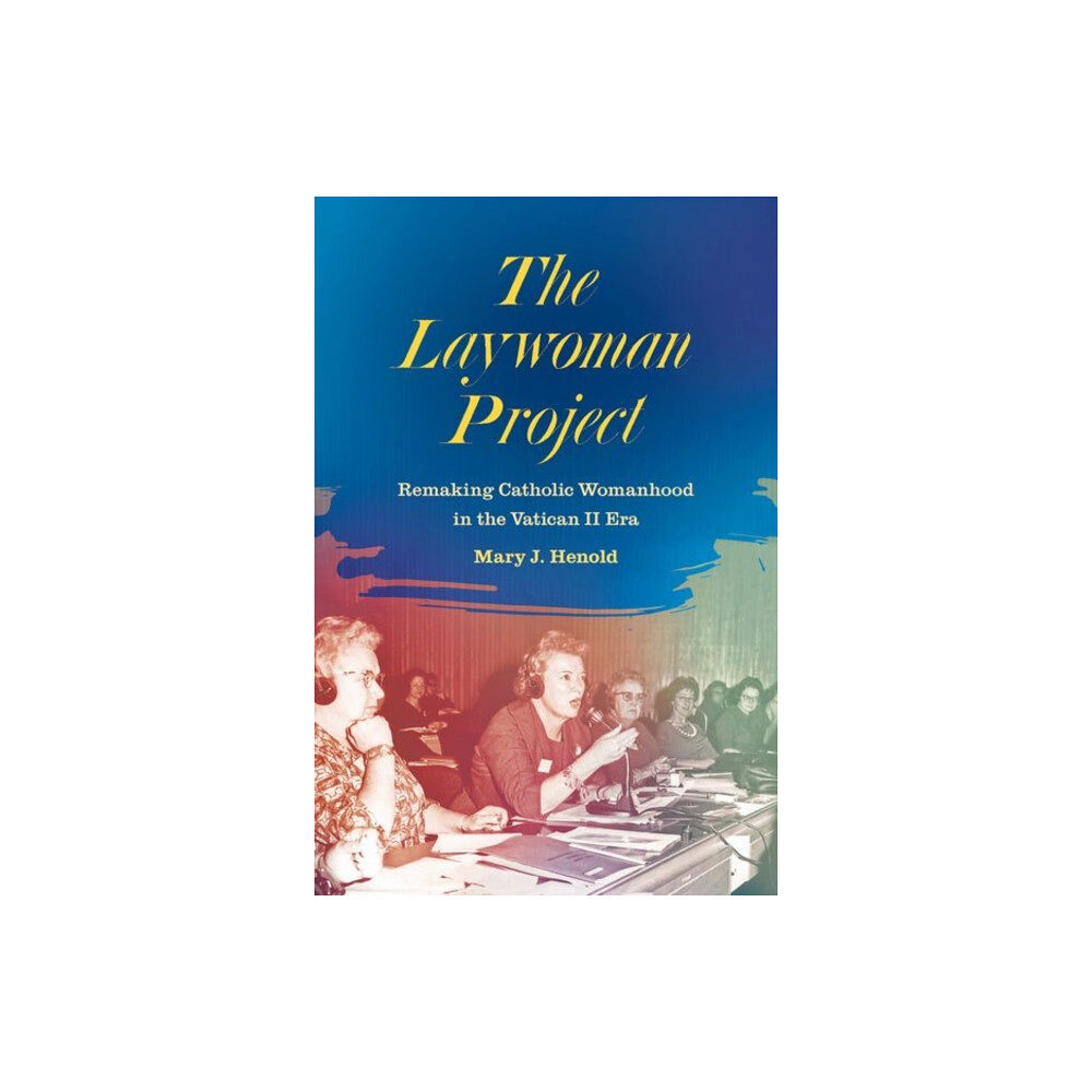 The University of North Carolina Press The Laywoman Project (häftad, eng)