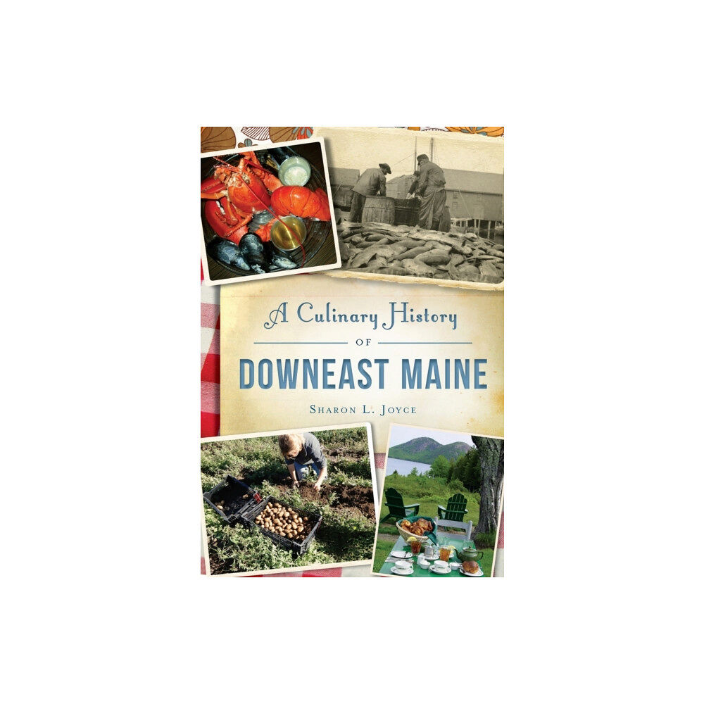 GLOBAL PUBLISHER SERVICES CULINARY HISTORY OF DOWNEAST MAINE (häftad, eng)