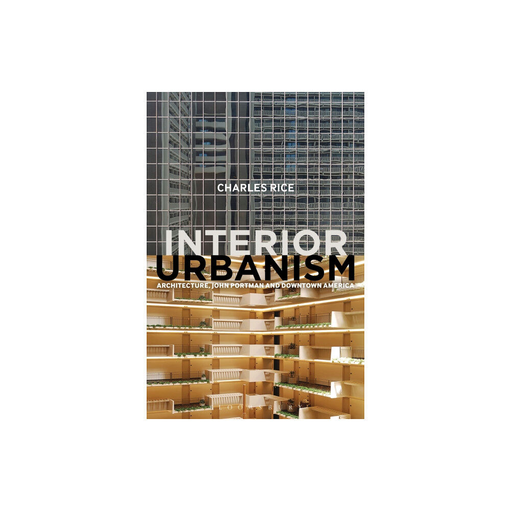 Bloomsbury Publishing PLC Interior Urbanism (häftad, eng)
