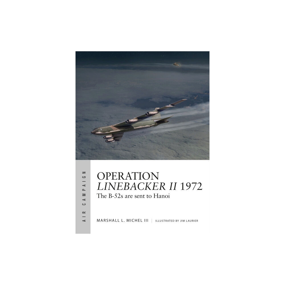 Bloomsbury Publishing PLC Operation Linebacker II 1972 (häftad, eng)