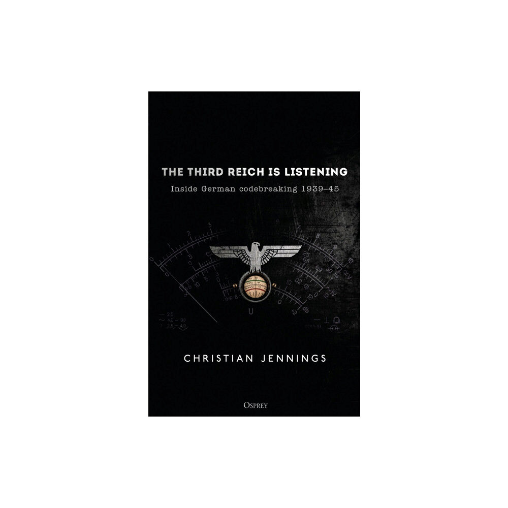 Bloomsbury Publishing PLC The Third Reich is Listening (häftad, eng)