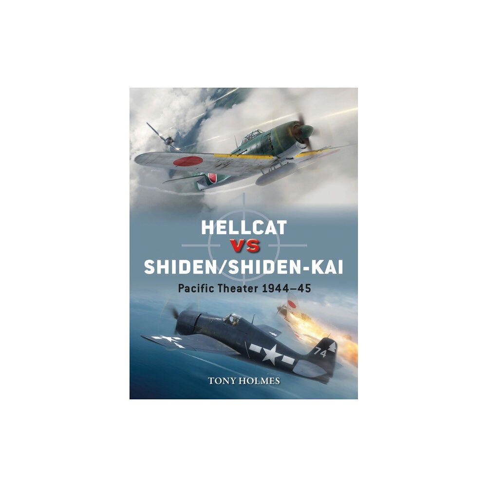Bloomsbury Publishing PLC Hellcat vs Shiden/Shiden-Kai (häftad, eng)
