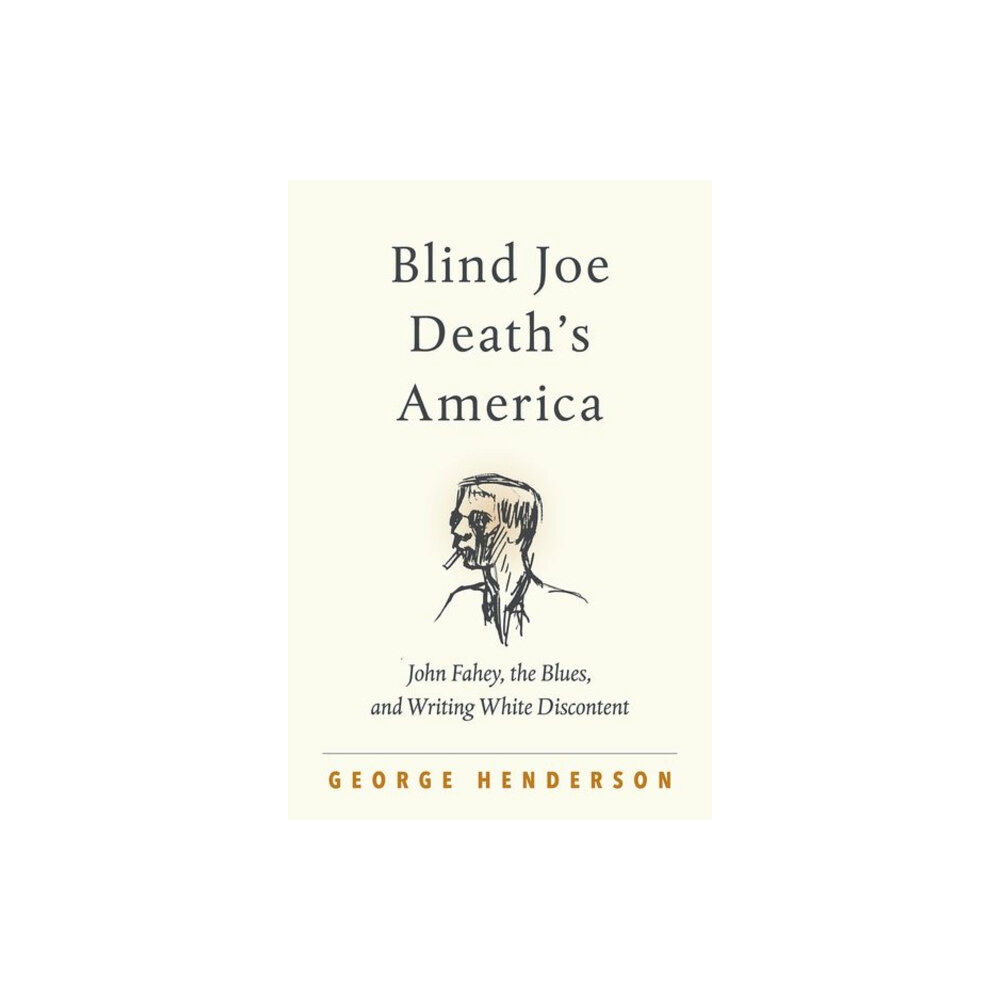 The University of North Carolina Press Blind Joe Death's America (häftad, eng)