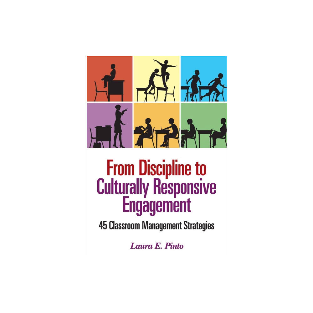 Sage publications inc From Discipline to Culturally Responsive Engagement (häftad, eng)