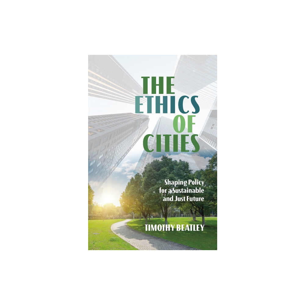 The University of North Carolina Press The Ethics of Cities (häftad, eng)