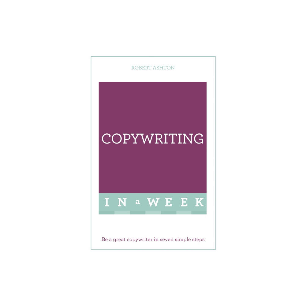 John Murray Press Copywriting In A Week (häftad, eng)