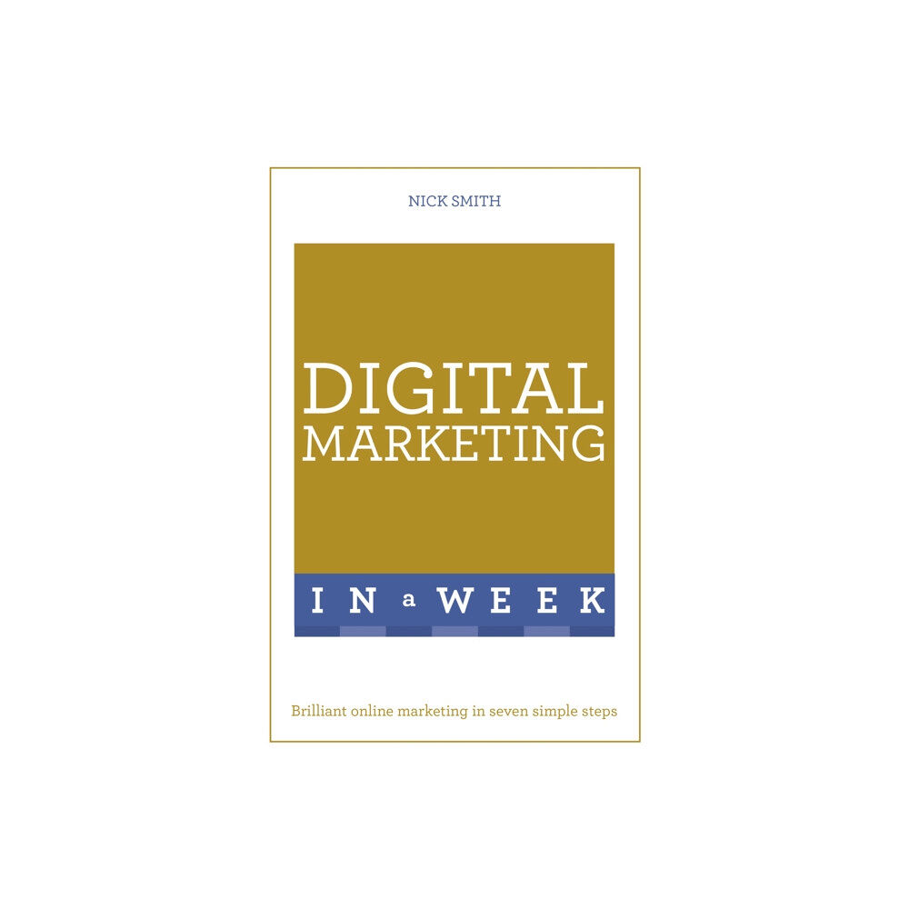 John Murray Press Digital Marketing In A Week (häftad, eng)