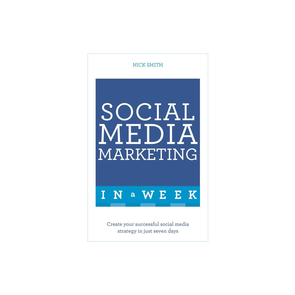 John Murray Press Social Media Marketing In A Week (häftad, eng)