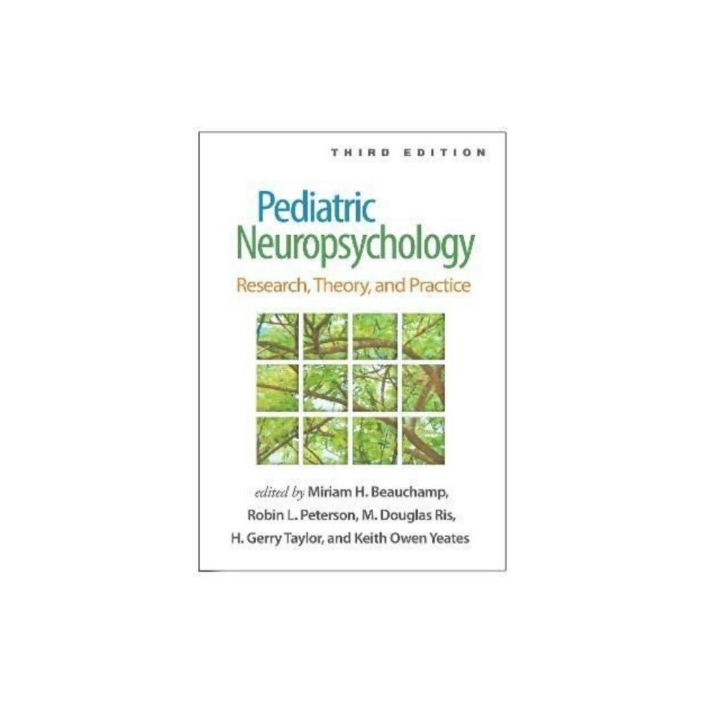 Guilford Publications Pediatric Neuropsychology, Third Edition (inbunden, eng)