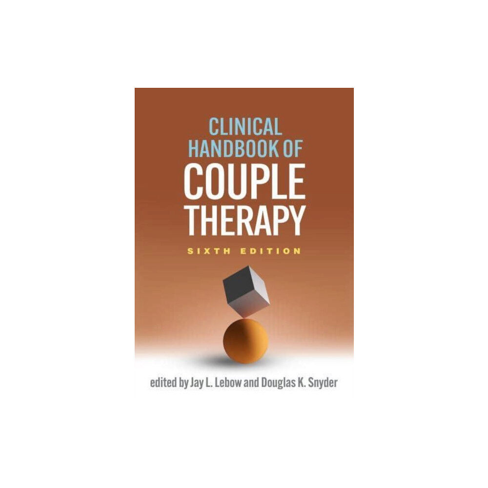 Guilford Publications Clinical Handbook of Couple Therapy, Sixth Edition (inbunden, eng)