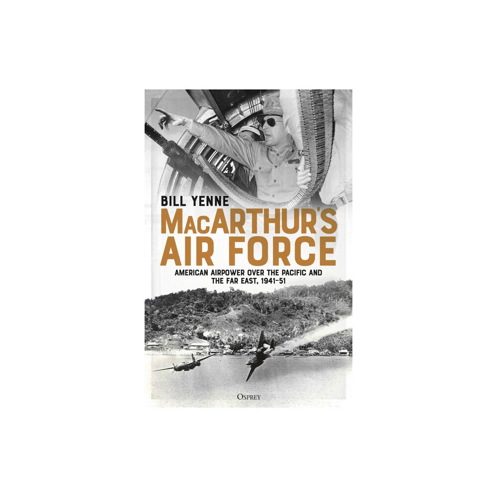Bloomsbury Publishing PLC MacArthur’s Air Force (häftad, eng)