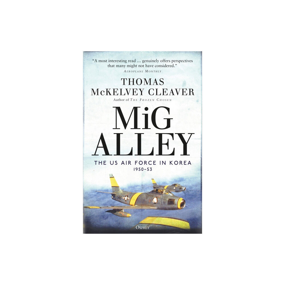 Bloomsbury Publishing PLC MiG Alley (häftad, eng)