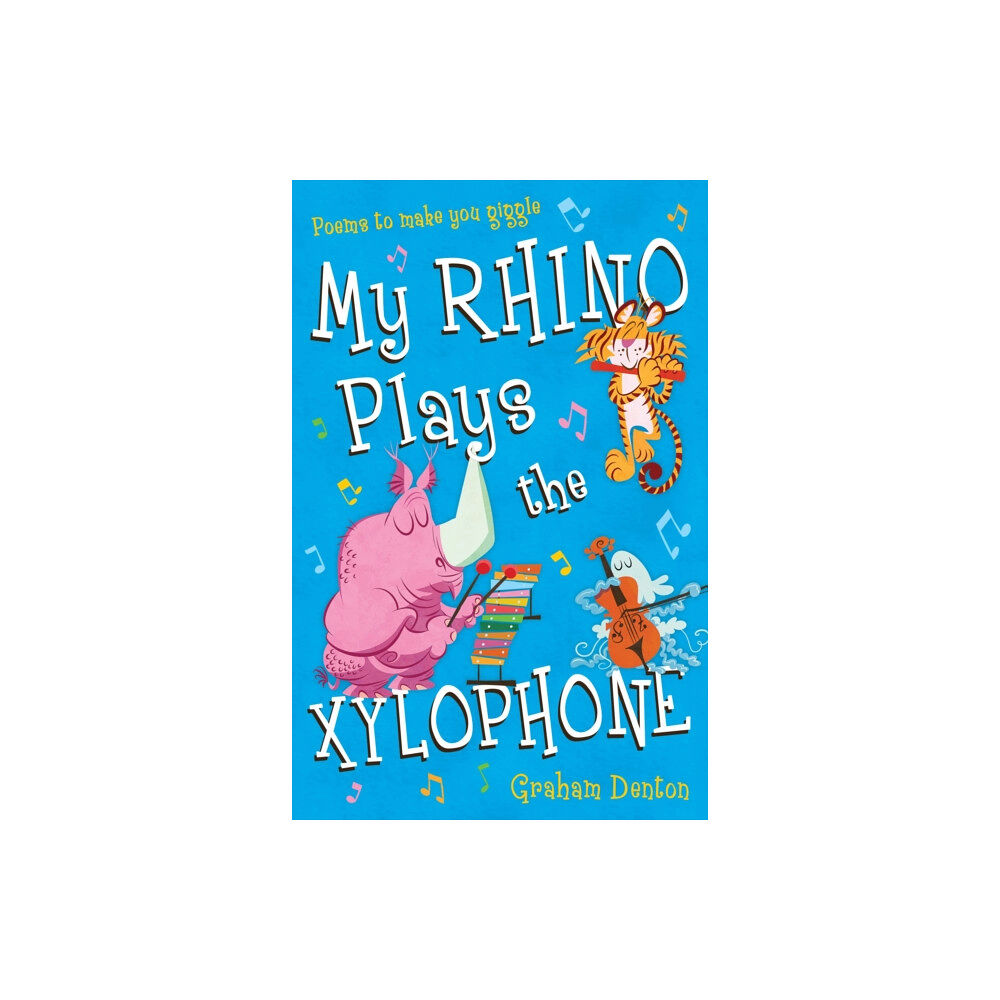 Bloomsbury Publishing PLC My Rhino Plays the Xylophone (häftad, eng)