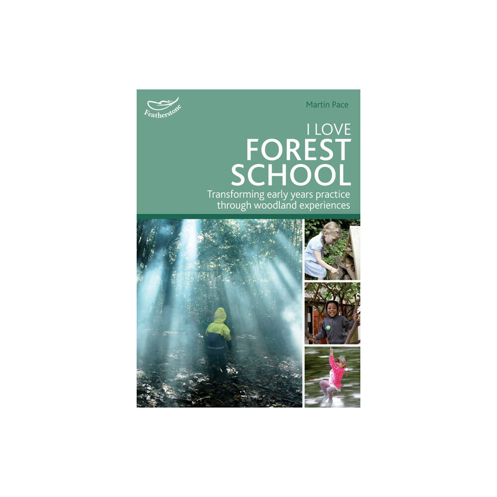 Bloomsbury Publishing PLC I Love Forest School (häftad, eng)