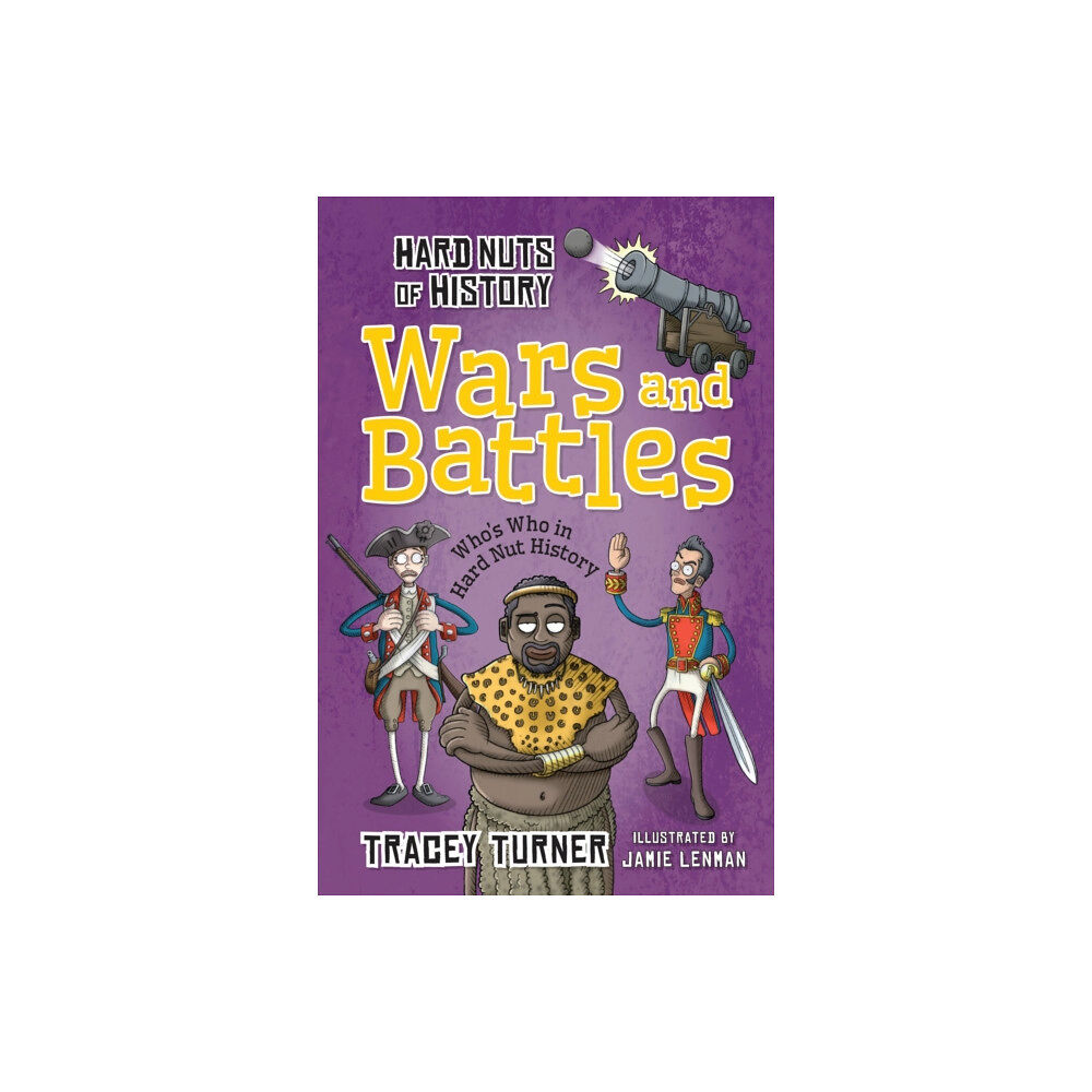 Bloomsbury Publishing PLC Hard Nuts of History: Wars and Battles (häftad, eng)