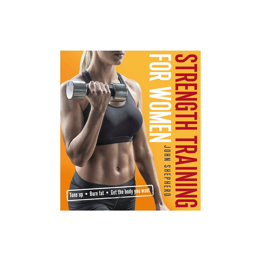 Bloomsbury Publishing PLC Strength Training for Women (häftad, eng)