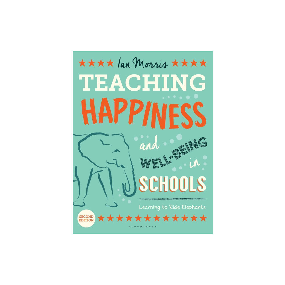 Bloomsbury Publishing PLC Teaching Happiness and Well-Being in Schools, Second edition (häftad, eng)