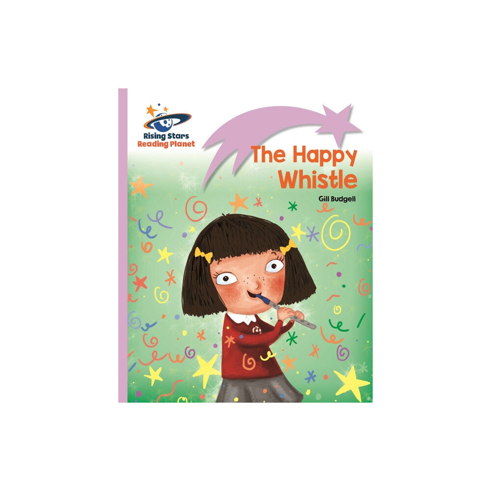 Rising Stars UK Ltd Reading Planet - The Happy Whistle - Lilac: Lift-off (häftad, eng)