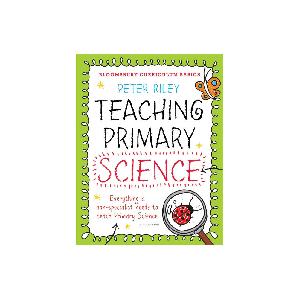 Bloomsbury Publishing PLC Bloomsbury Curriculum Basics: Teaching Primary Science (häftad, eng)