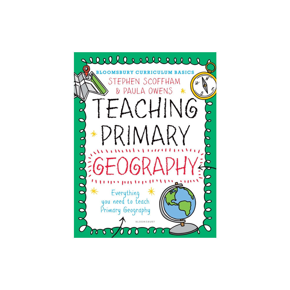 Bloomsbury Publishing PLC Bloomsbury Curriculum Basics: Teaching Primary Geography (häftad, eng)