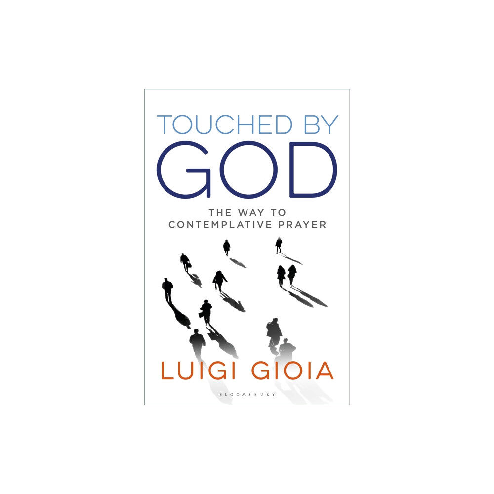 Bloomsbury Publishing PLC Touched by God (häftad, eng)