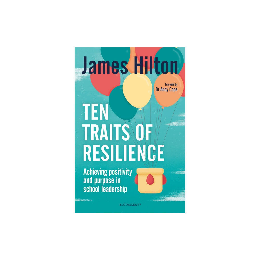 Bloomsbury Publishing PLC Ten Traits of Resilience (häftad, eng)