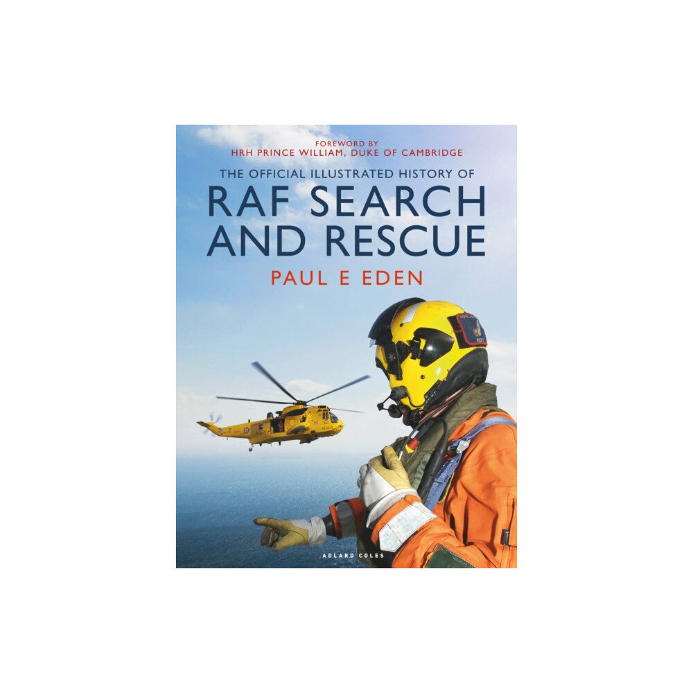 Bloomsbury Publishing PLC The Official Illustrated History of RAF Search and Rescue (inbunden, eng)