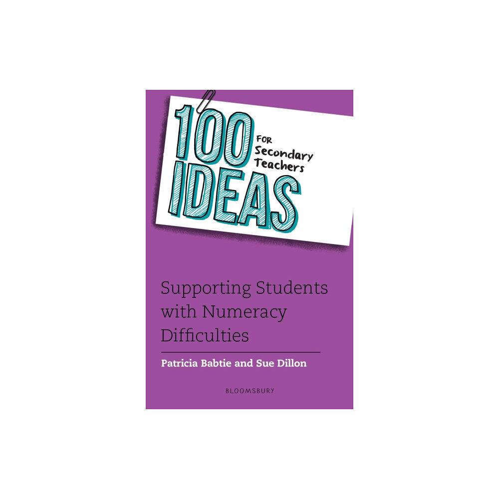 Bloomsbury Publishing PLC 100 Ideas for Secondary Teachers: Supporting Students with Numeracy Difficulties (häftad, eng)