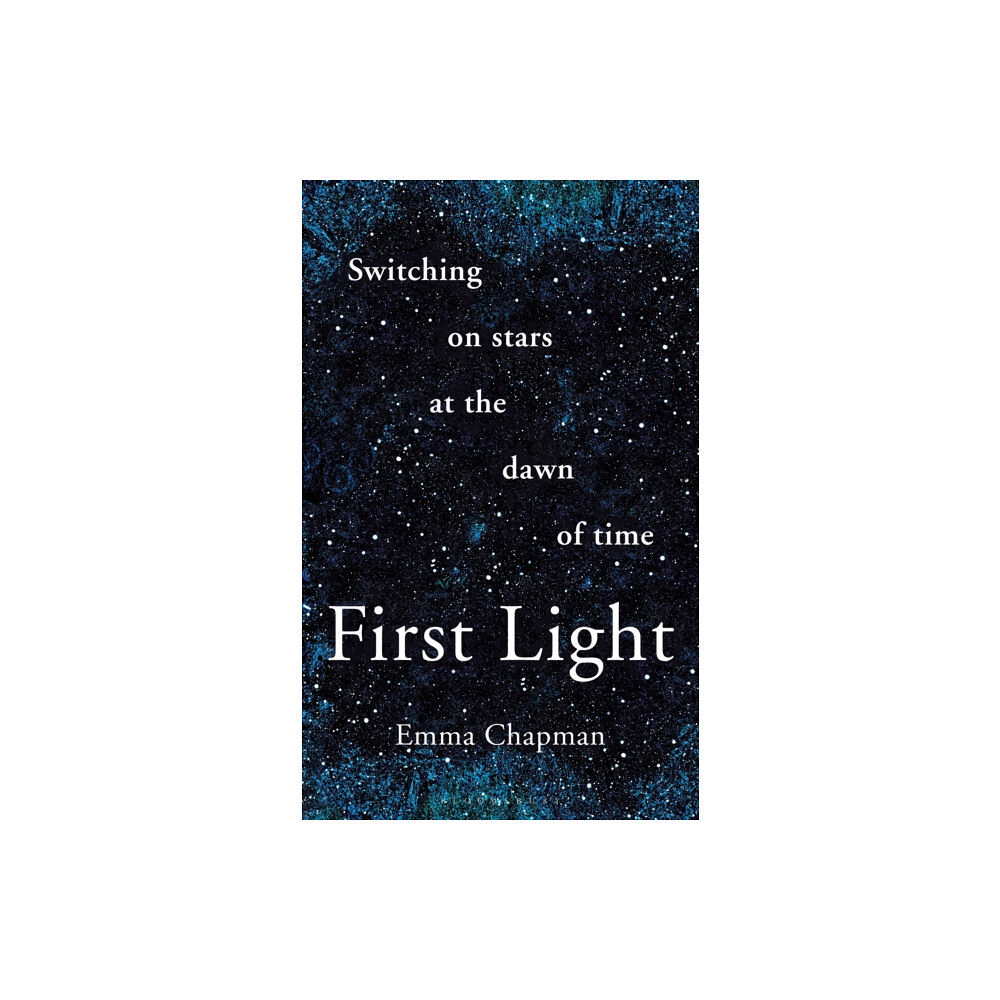 Bloomsbury Publishing PLC First Light (inbunden, eng)