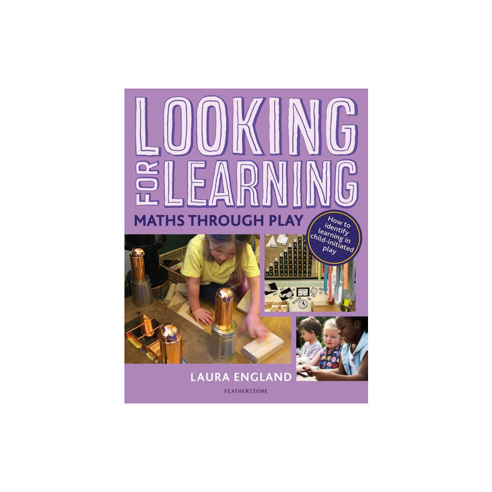 Bloomsbury Publishing PLC Looking for Learning: Maths through Play (häftad, eng)