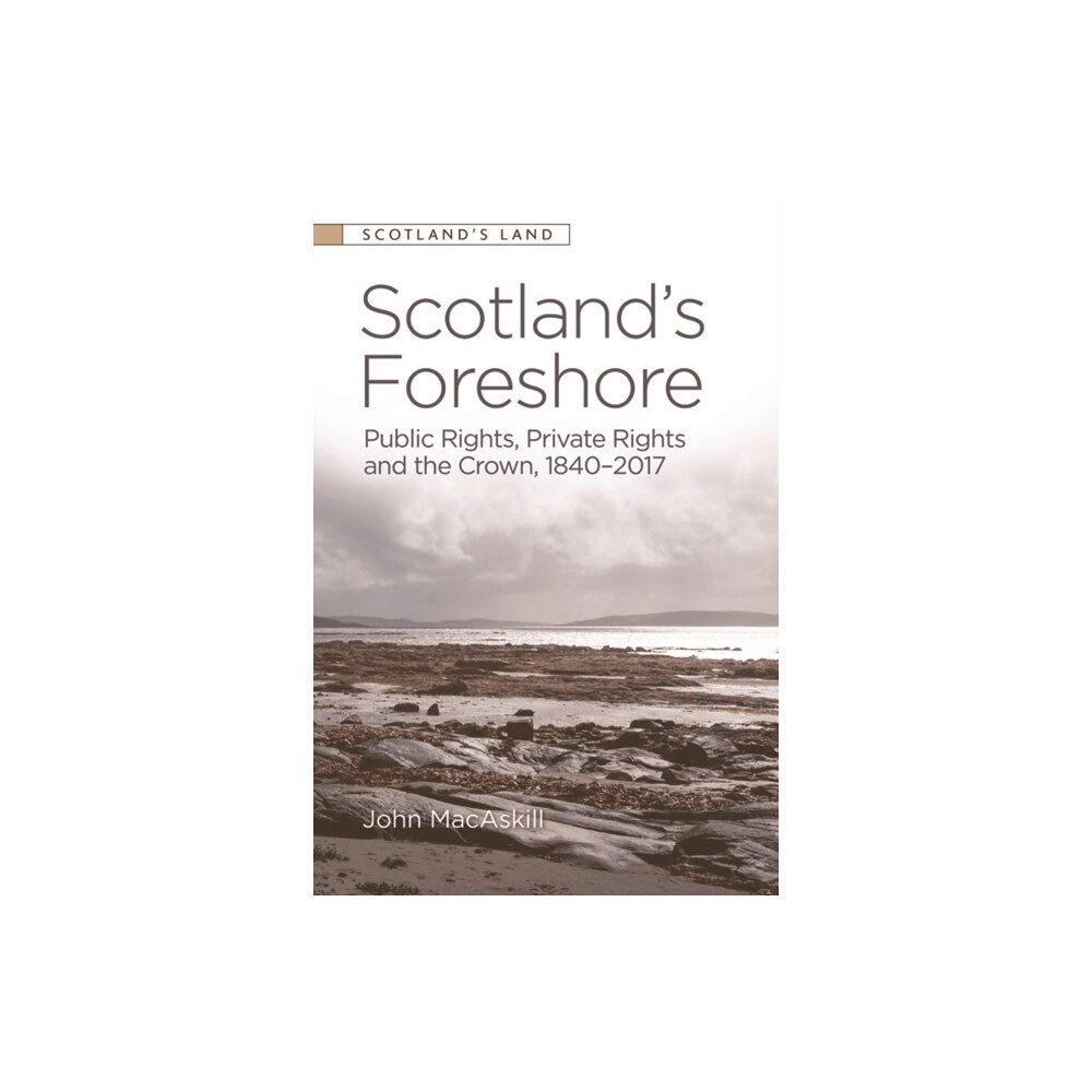 Edinburgh university press Scotland’s Foreshore (häftad, eng)