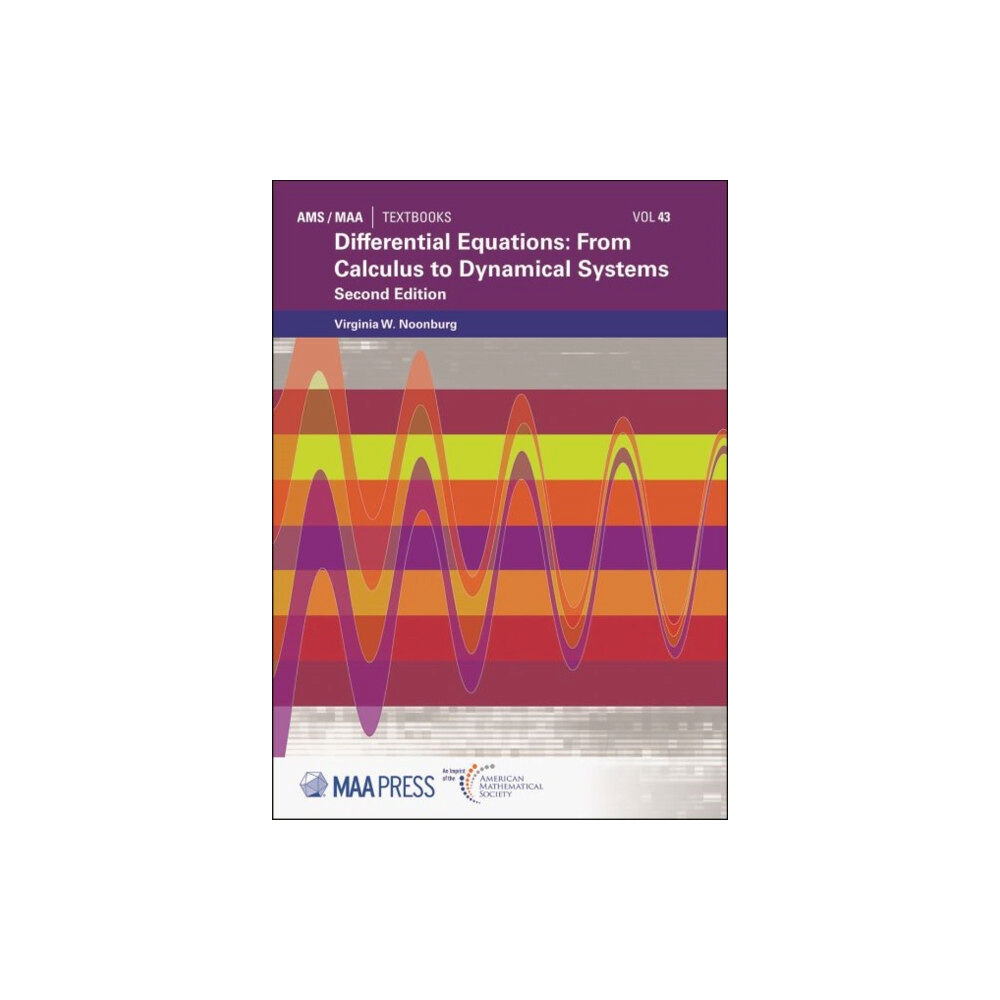 American Mathematical Society Differential Equations: From Calculus to Dynamical Systems (häftad, eng)