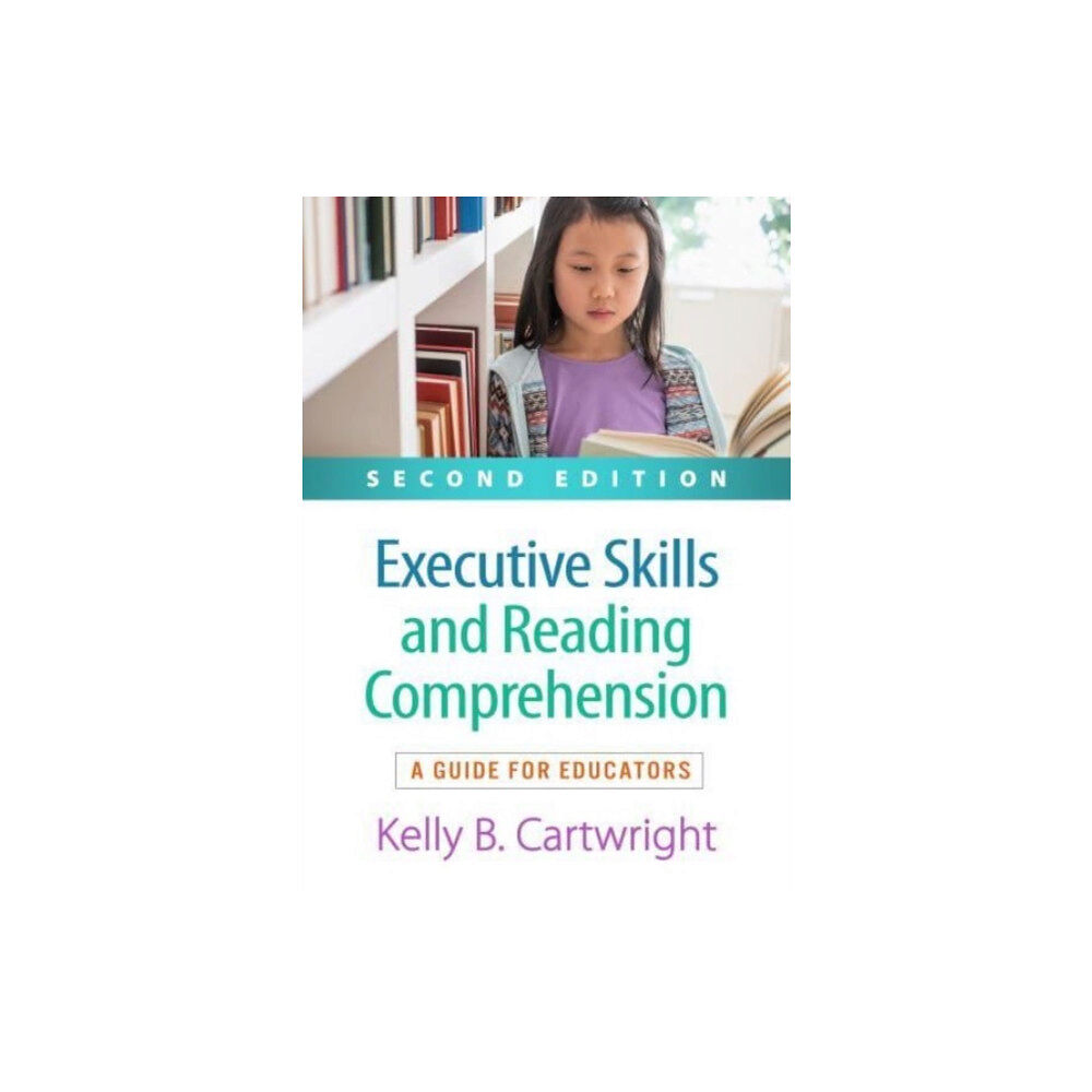 Guilford Publications Executive Skills and Reading Comprehension, Second Edition (häftad, eng)